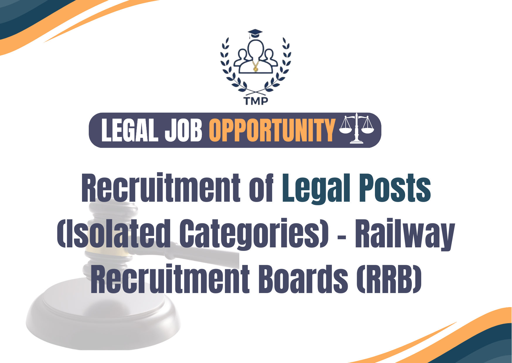 Recruitment of Legal Posts (Isolated Categories) – Railway Recruitment Boards (RRB)