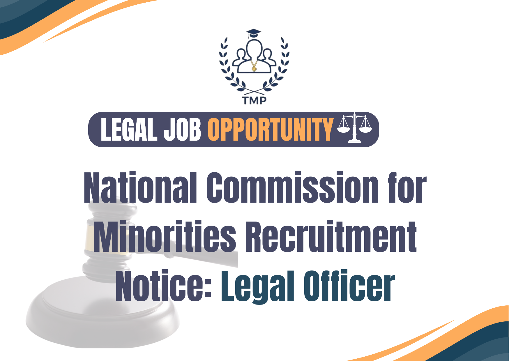 National Commission for Minorities Recruitment Notice: Legal Officer!