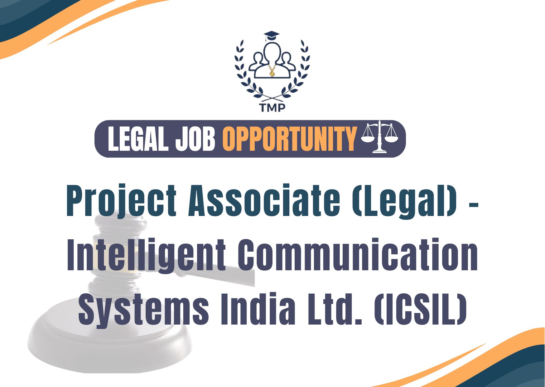 Walk-in Interview for Project Associate (Legal) – ICSIL (On Contractual Outsourced Basis).