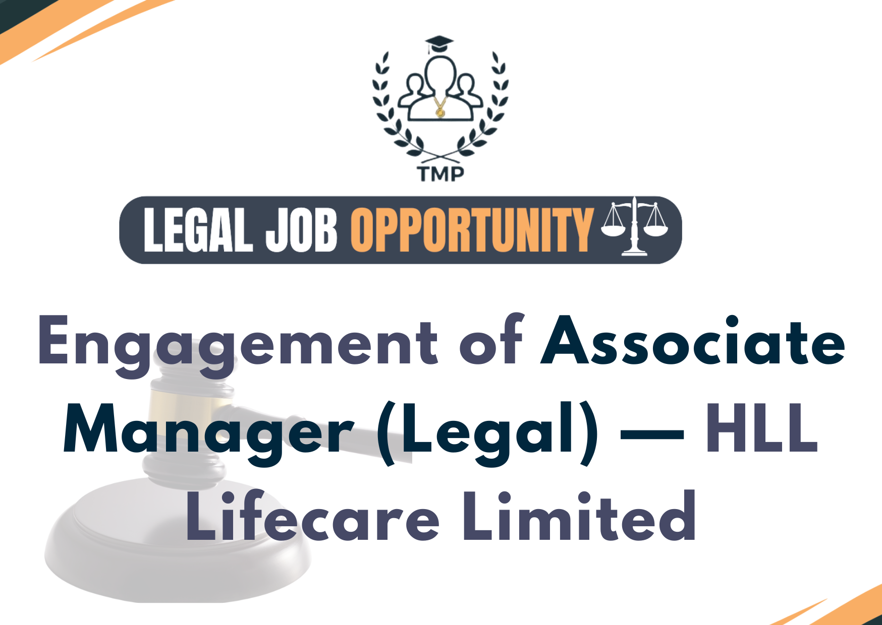 Associate Manager (Legal) — HLL Lifecare Limited