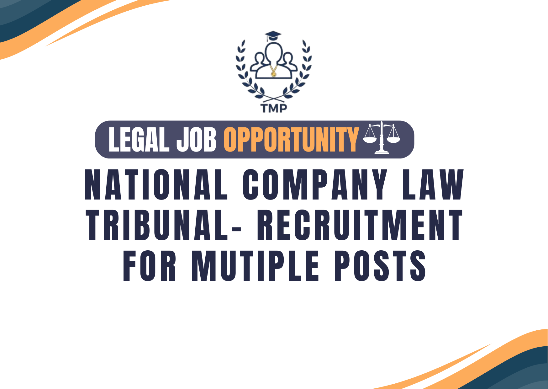 National Company Law Tribunal – Recruitment of Deputy Registrar, Court Officer, Senior Legal Assistant, Stenographer Grade-I/Personal Assistant, and Record Assistant (2025)