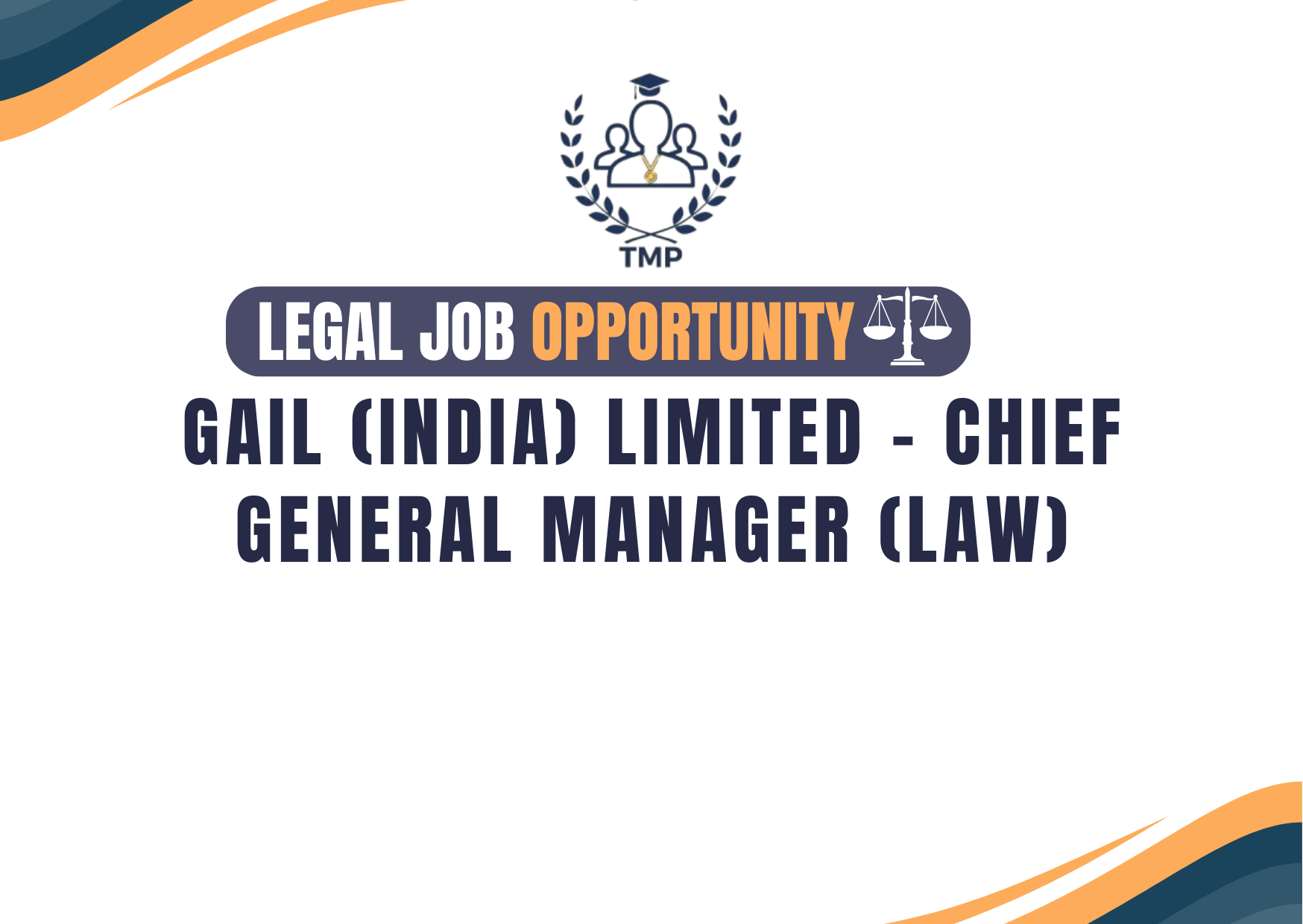 GAIL (India) Limited – GAIL Chief General Manager (Law) Recruitment 2025