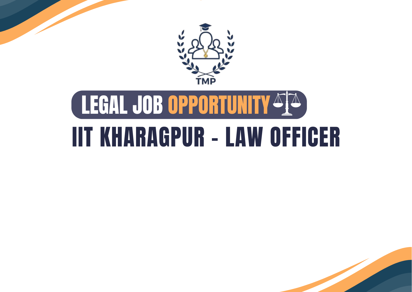 Indian Institute of Technology Kharagpur – Law Officer 