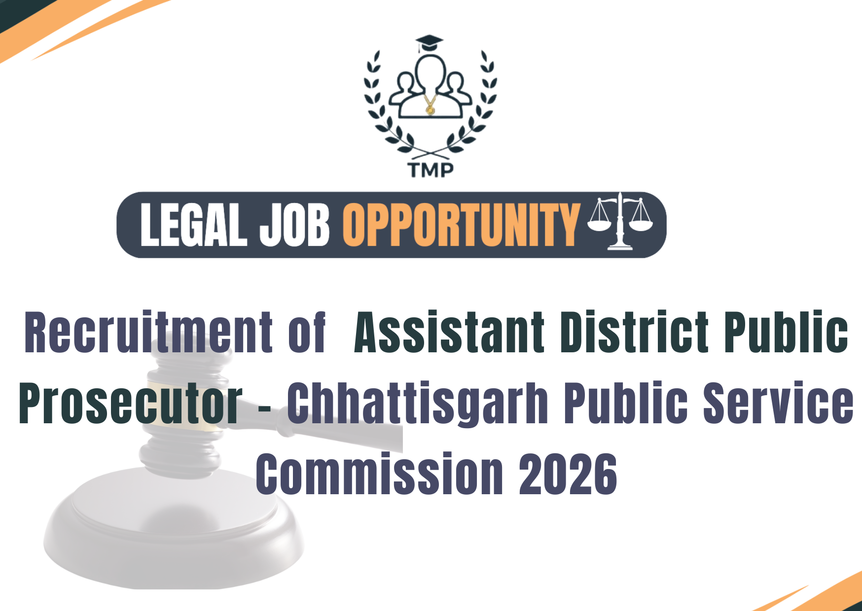 Recruitment of Sahayak Jila Lok Abhiyojan Adhikari (Assistant District Public Prosecutor) – Chhattisgarh Public Service Commission 2026