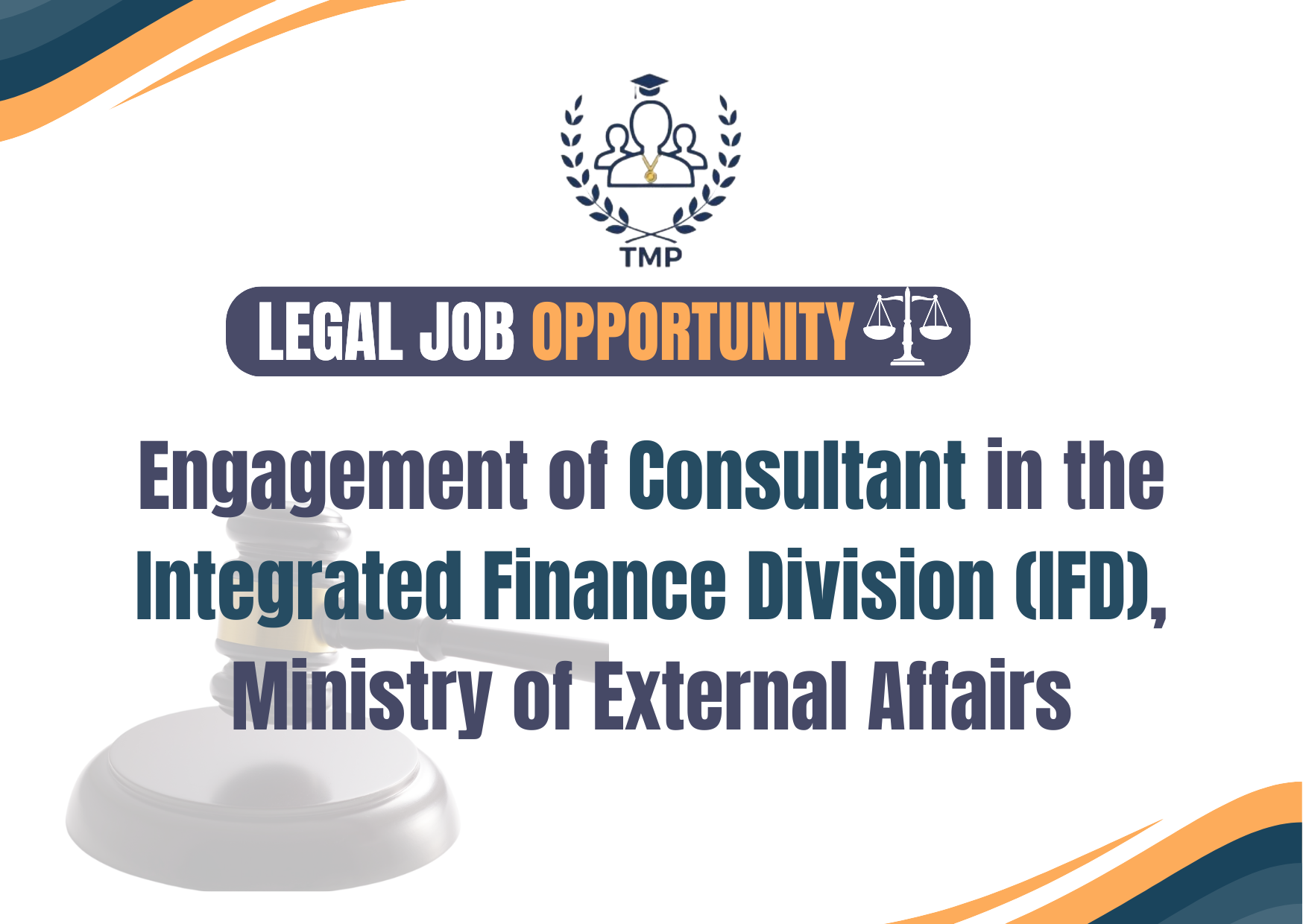 Engagement of Consultant in the Integrated Finance Division (IFD), Ministry of External Affairs
