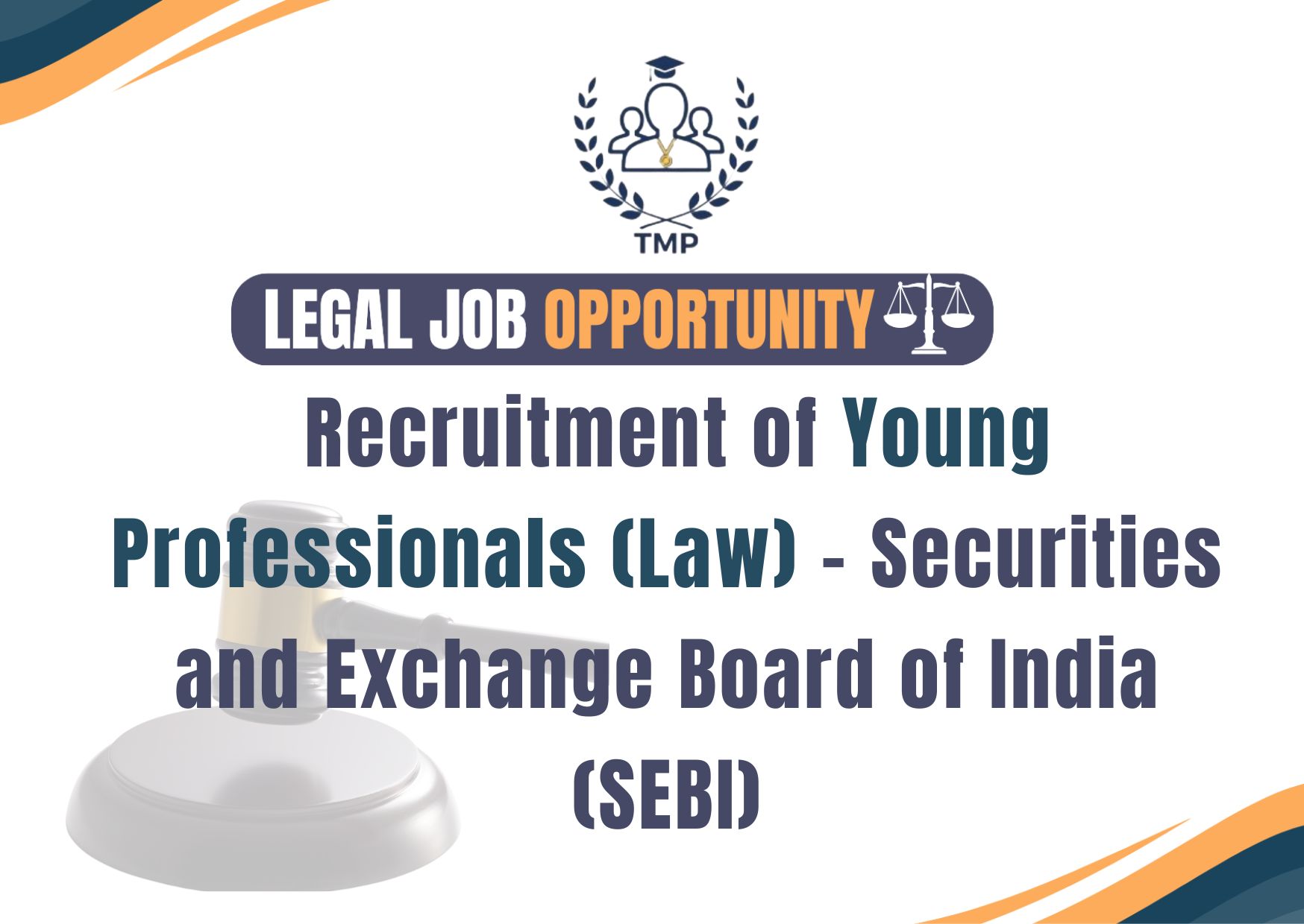 Invitation for Applications under SEBI Young Professional Program (YPP).