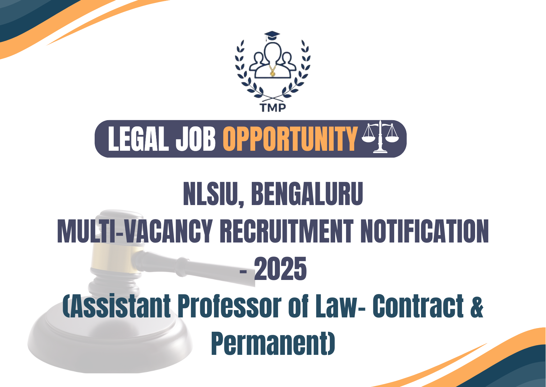 NATIONAL LAW SCHOOL OF INDIA UNIVERSITY (NLSIU), BENGALURU MULTI-VACANCY RECRUITMENT NOTIFICATION – 2025
