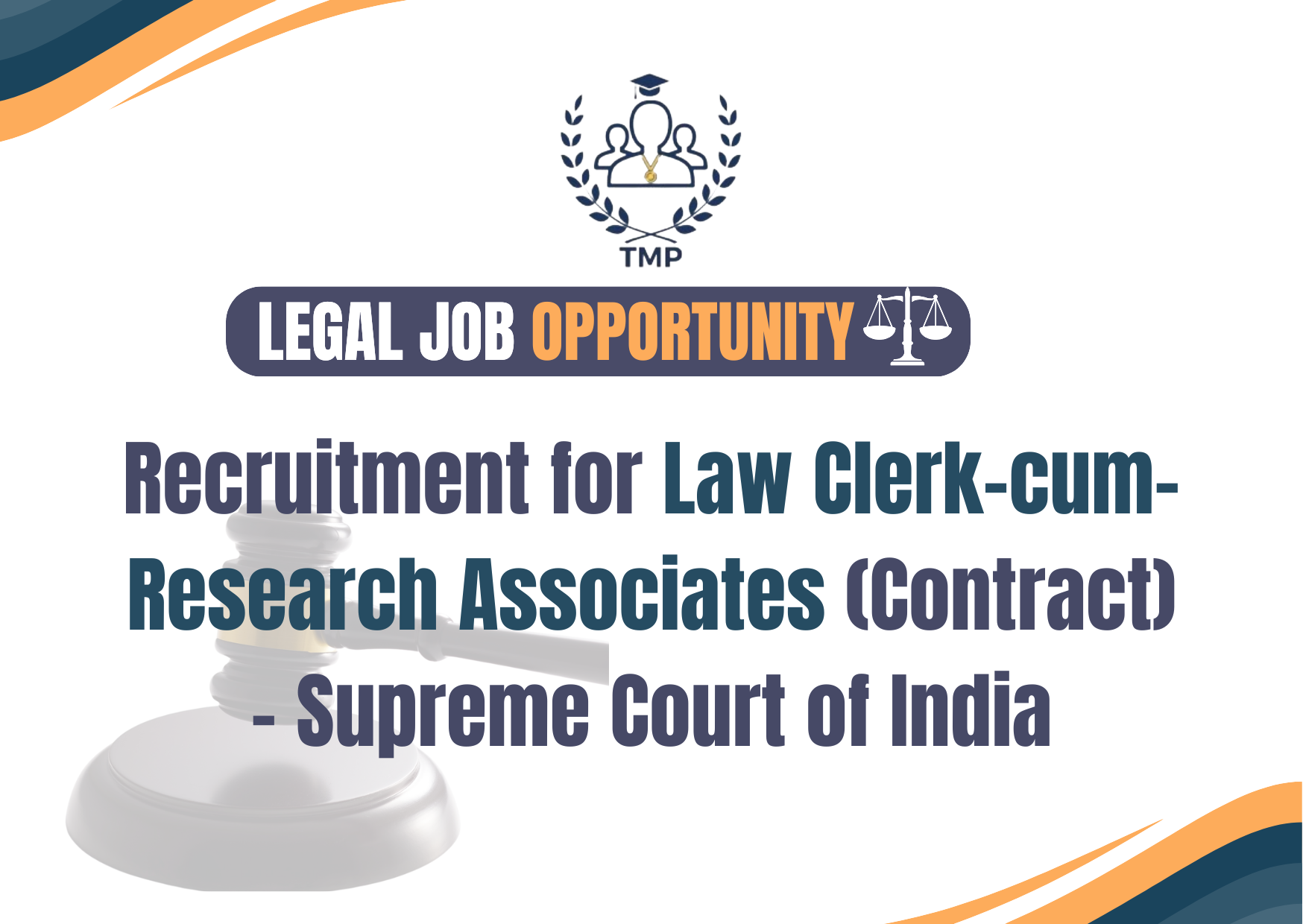 Recruitment for Law Clerk-cum-Research Associates (Contract) – Supreme Court of India