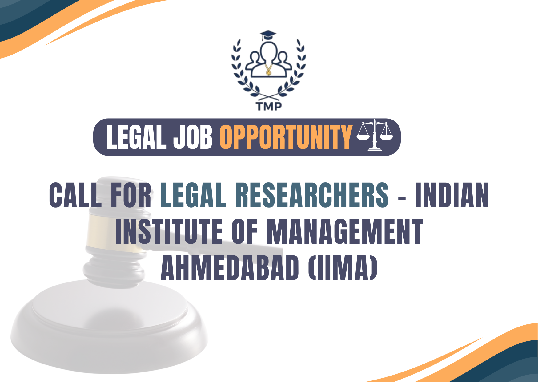 Call for Legal Researchers – Indian Institute of Management Ahmedabad (IIMA)