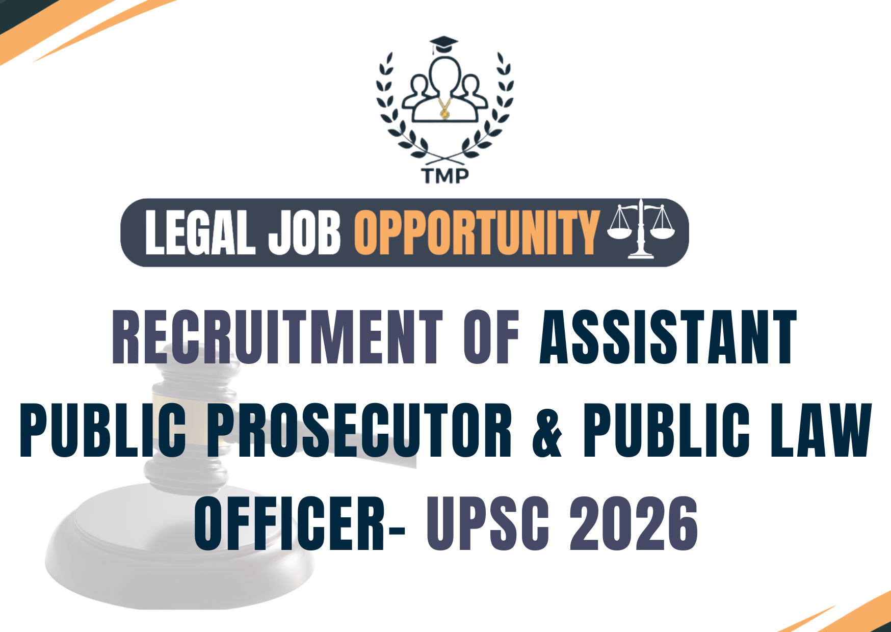 Assistant Public Prosecutor & Public Law Officer/District Litigation Officer/Law Officer, UPSC