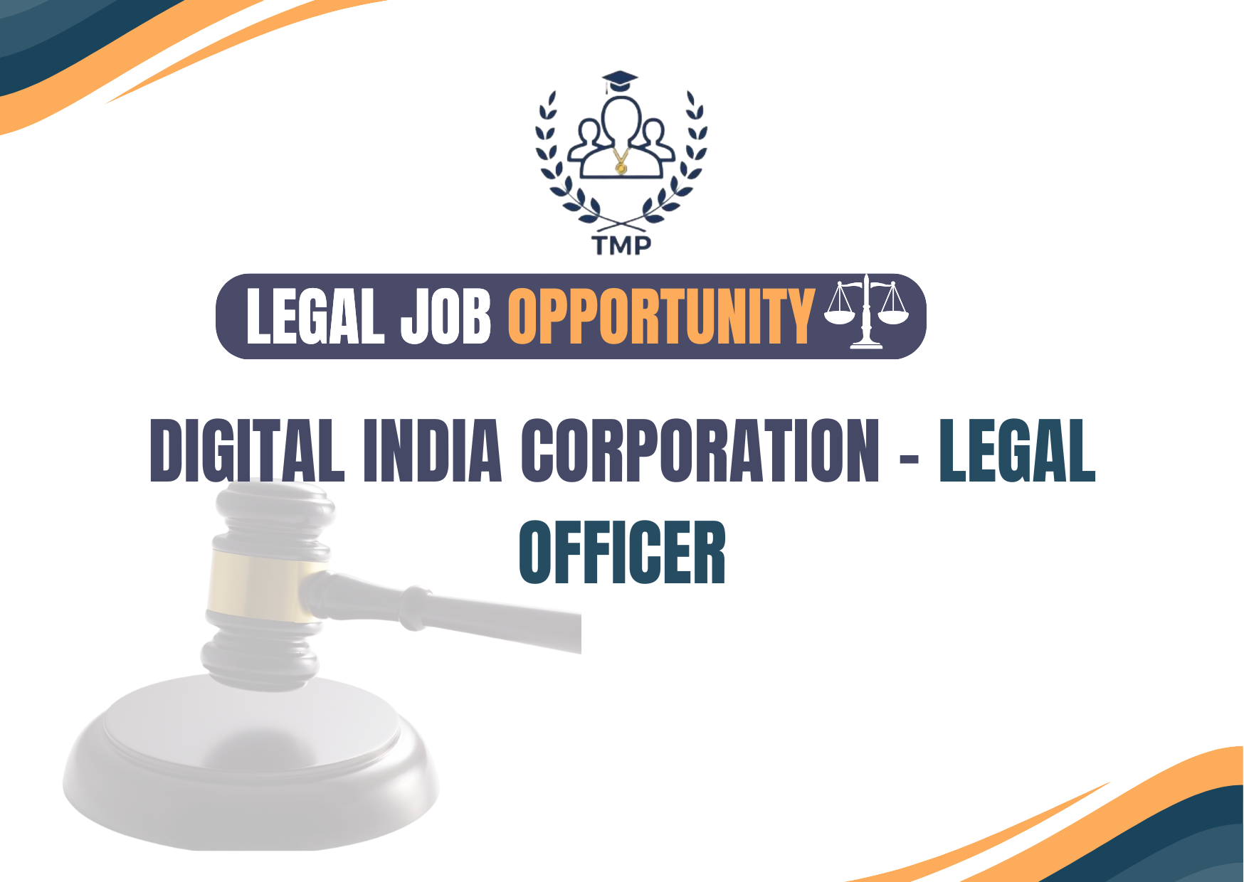 Digital India Corporation Recruitment 2025 – Legal Officer (GAC Project)
