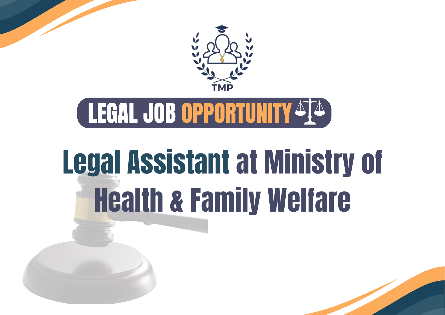Legal Assistant at Ministry of Health & Family Welfare