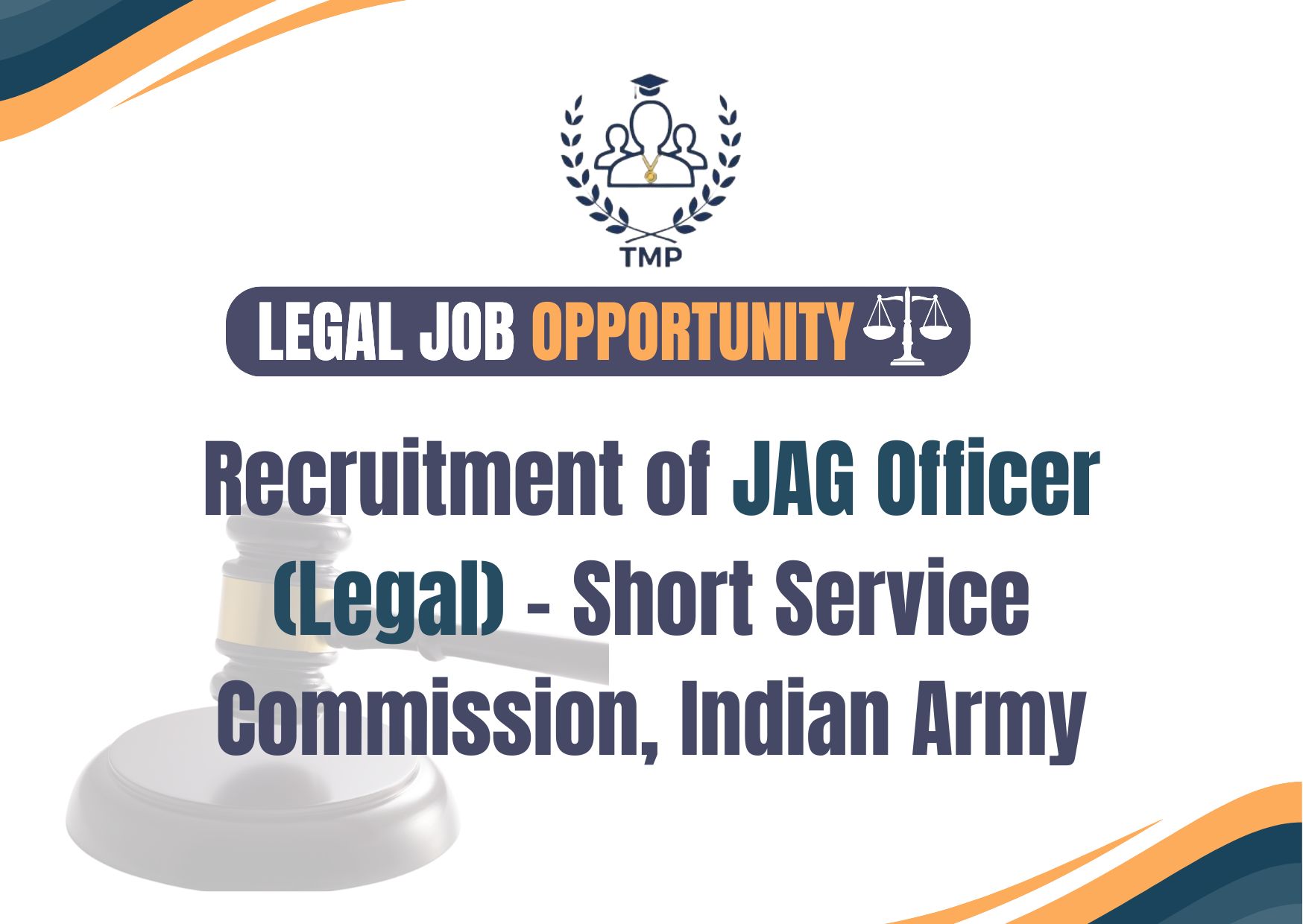Recruitment of JAG Officer (Legal) – Short Service Commission, Indian Army