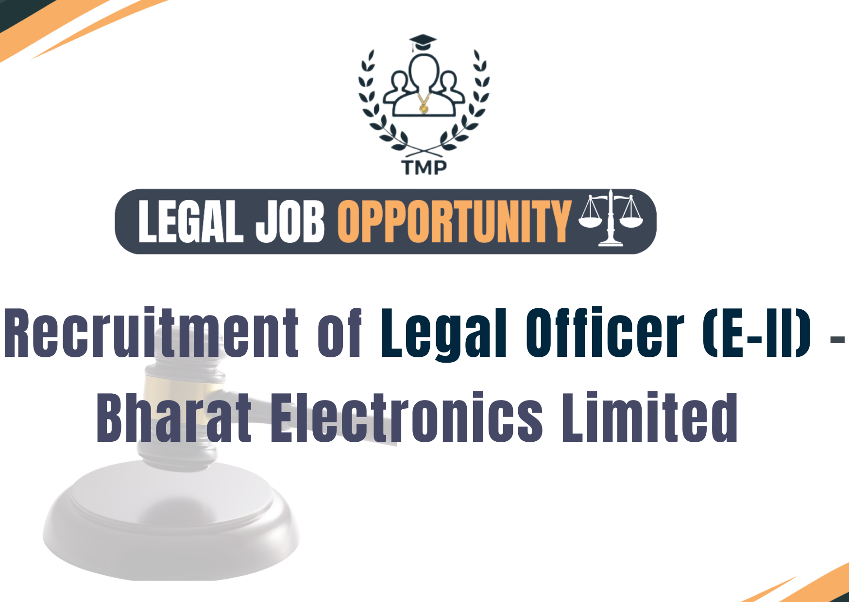 Recruitment of Legal Officer (E-II) – Bharat Electronics Limited