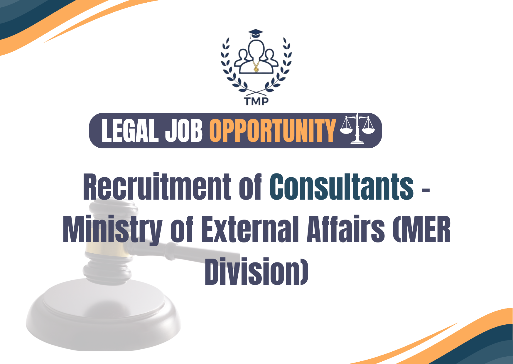 Recruitment of Consultants - Ministry of External Affairs (MER Division)